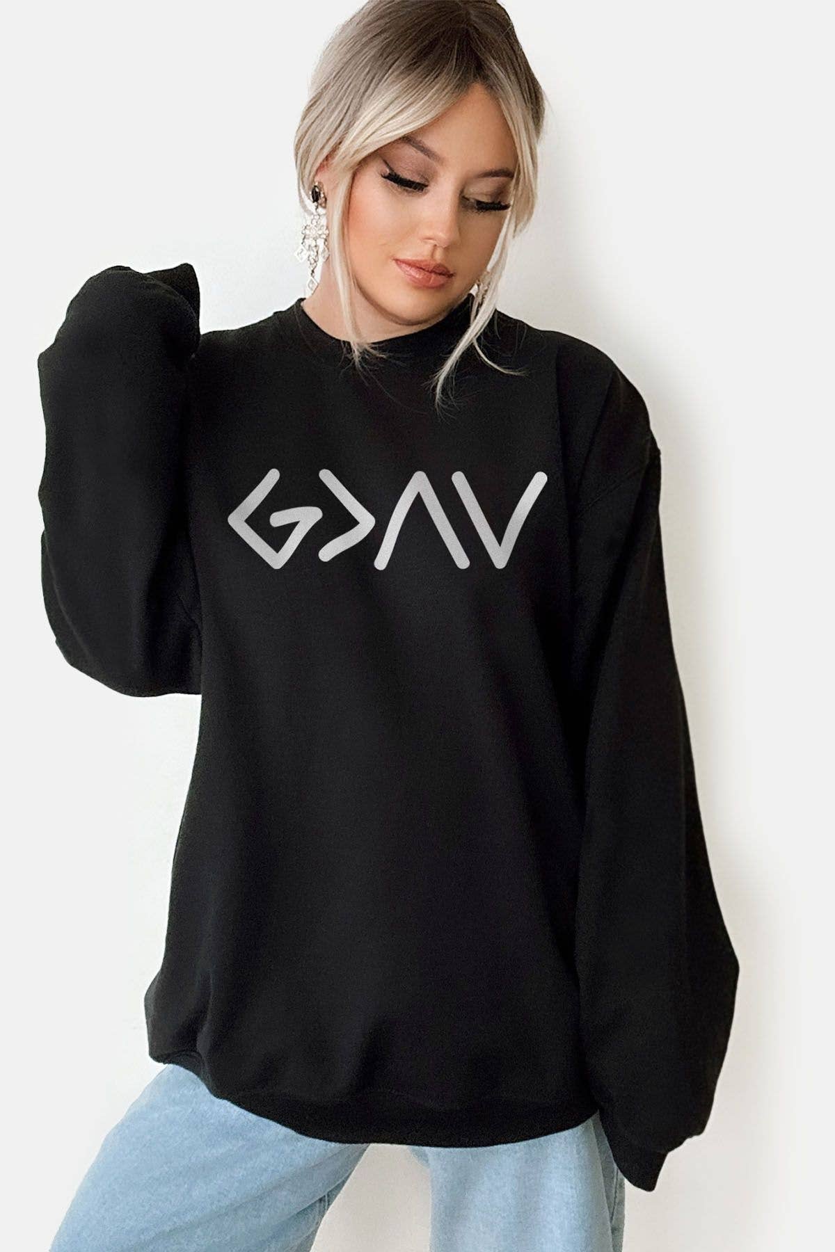 God is Greater Than The Highs And Lows Sweatshirt