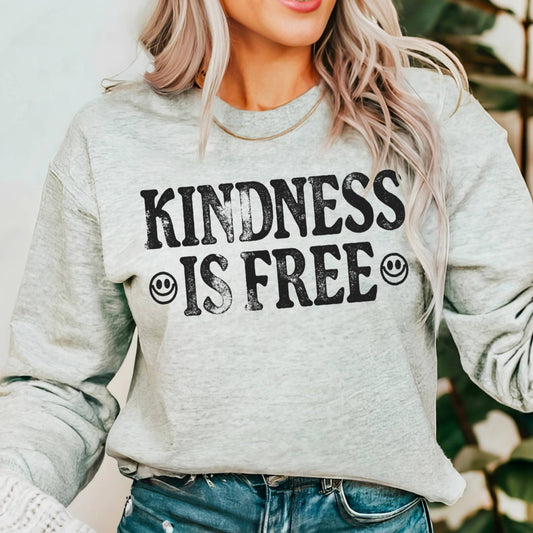 Kindness Is Free Crewneck Sweatshirt