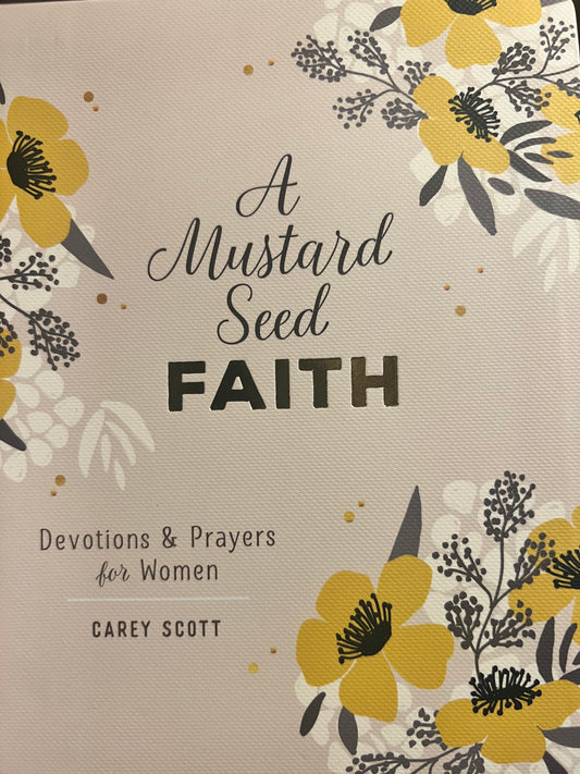 A Mustard Seed Faith